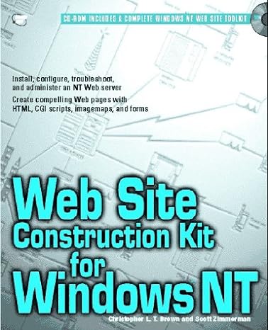 web site construction kit for windows nt 1st edition christopher l t brown ,scott zimmerman ,microsoft