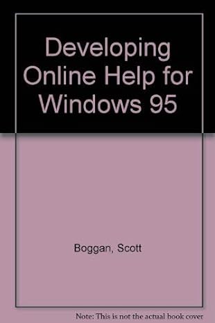 developing online help for windows 95 1st edition scott boggan ,david farkas ,joe welinske 1850322112,