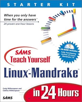 sams teach yourself mandrake linux in 24 hours 1st edition craig witherspoon ,coletta witherspoon 0672318776,