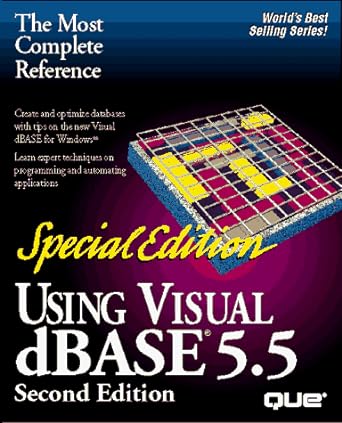 using visual dbase 5 5 special edition subsequent edition yvonne johnson 0789703459, 978-0789703453