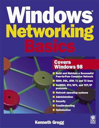 Windows Networking Basics Covers Windows 98