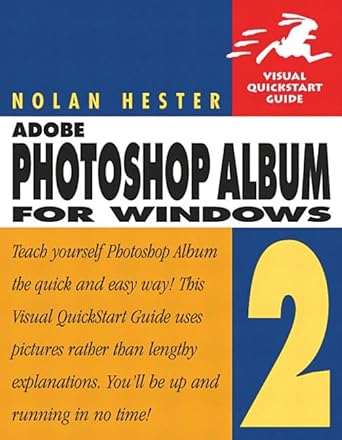 adobe photoshop album 2 for windows revised, subsequent edition nolan hester 0321246667, 978-0321246660