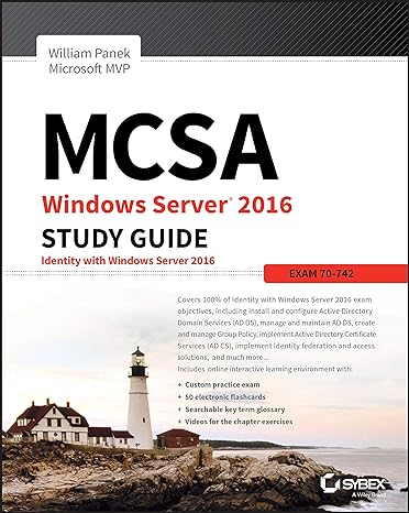 mcsa windows server 2016 study guide exam 70 742 2nd edition william panek 1119359325, 978-1119359326