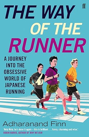 the way of the runner 1st edition adharanand finn 057130317x, 978-0571303175
