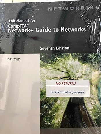 lab manual for comptia network+ guide to networks 7th edition todd verge 1305093097, 978-1305093096