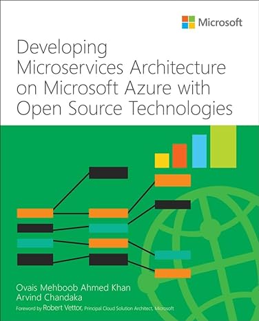 developing microservices architecture on microsoft azure with open source technologies 1st edition arvind