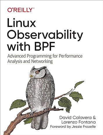 linux observability with bpf advanced programming for performance analysis and networking 1st edition david