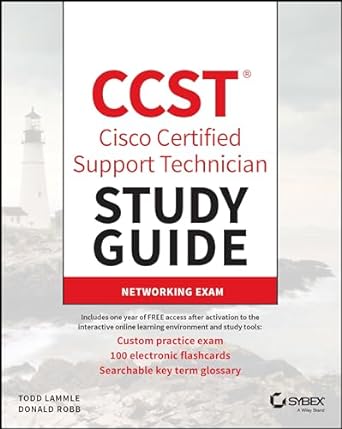 ccst cisco certified support technician study guide networking exam 1st edition todd lammle ,donald robb