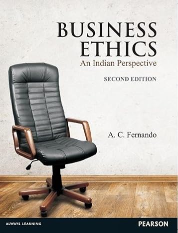 business ethics an indian perspective 2nd edition pearson india 8131774341, 978-8131774342