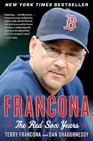 francona the red sox years 1st edition terry francona ,dan shaughnessy 0544227875, 978-0544227873