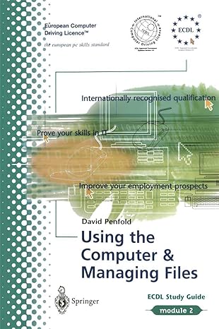 using the computer and managing files 1st edition david penfold 1852334436, 978-1852334437