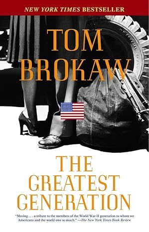 the greatest generation 1st edition tom brokaw 0812975294, 978-0812975291