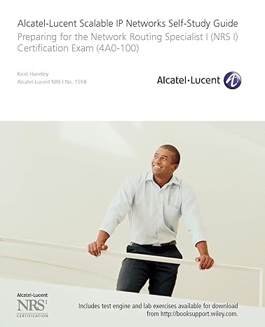 alcatel lucent scalable ip networks self study guide preparing for the network routing specialist i
