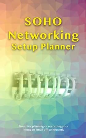 soho networking setup planner 1st edition ray allen 979-8535799889