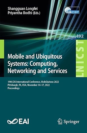 mobile and ubiquitous systems computing networking and services 19th eai international conference mobiquitous