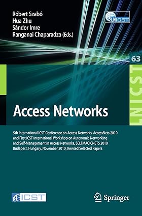 access networks 5th international icst conference on access networks accessnets 2010 and first icst