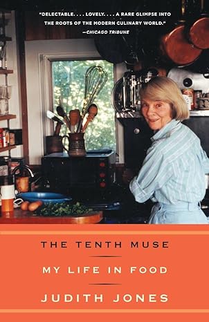 the tenth muse my life in food 1st edition judith jones 0307277445, 978-0307277442