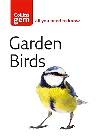 collins gem all you need to know garden birds 1st edition stephen moss 0007176147, 978-0007176144