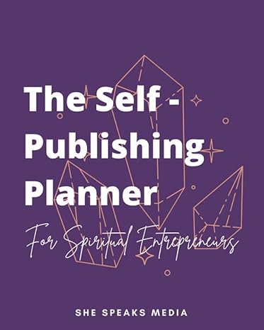 the self publishing planner for spiritual entrepreneurs 1st edition leanne macdonald 979-8753858542