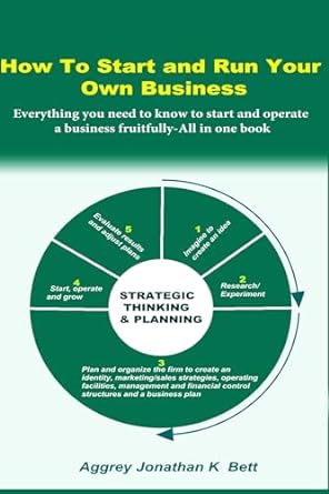how to start and run your own business all you need to know about starting and operating a business 1st