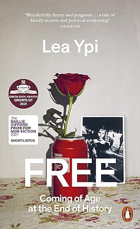 free coming of age at the end of history 1st edition lea ypi 0141995106, 978-0141995106