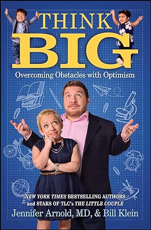think big overcoming obstacles with optimism 1st edition jennifer arnold 1501139398, 978-1501139390