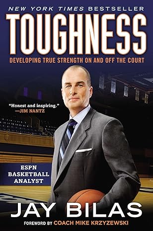 toughness developing true strength on and off the court 1st edition jay bilas ,coach k 0451414683,