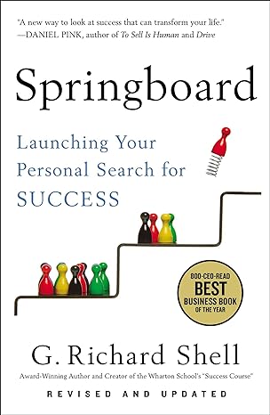 springboard launching your personal search for success revised edition g. richard shell 1591847001,
