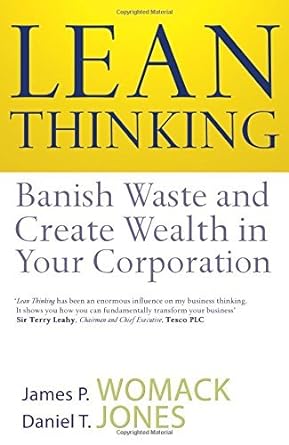 lean thinking banish waste and create wealth in your corporation by womack james p jones daniel t new edition