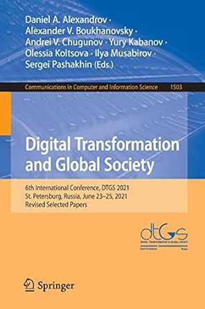 digital transformation and global society 6th international conference dtgs 2021 st petersburg russia june 23