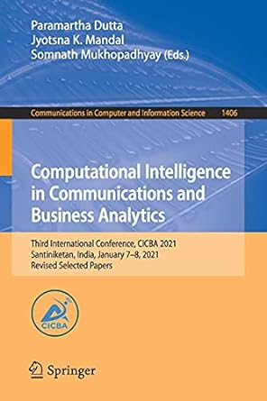 communications in computer and information science 1406 computational intelligence in communications and