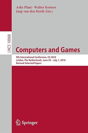 computers and games 9th international conference cg 2016 leiden the netherlands june 29 july 1 2016 revised