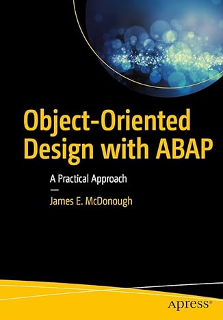 object oriented design with abap a practical approach 1st edition james e mcdonough 1484228375, 978-1484228371