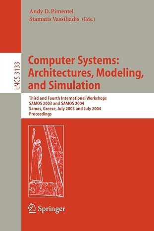 computer systems architectures modeling and simulation third and fourth international workshops samos 2003