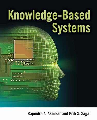 knowledge based systems 1st edition rajendra akerkar ,priti sajja 0763776475, 978-0763776473