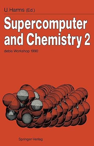 supercomputer and chemistry 2 debis workshop 1990 1st edition uwe harms 3540544119, 978-3540544111