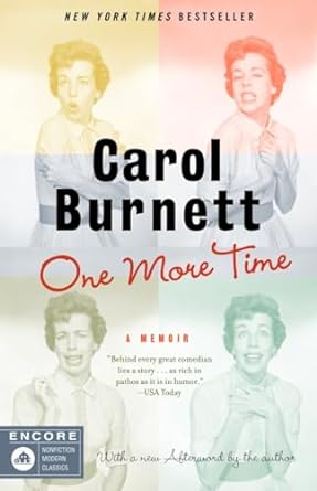 one more time a memoir 1st edition carol burnett 0812969723, 978-0812969726