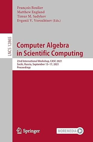computer algebra in scientific computing 23rd international workshop casc 2021 sochi russia september 13 17