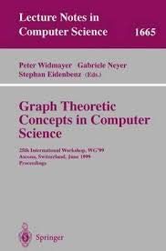 graph theoretic concepts in computer science 25th international workshop wg99 ascona switzerland june 17 19