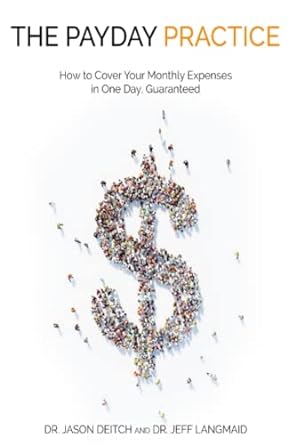 the payday practice how to cover your monthly expenses in one day guaranteed 1st edition jeff langmaid ,jason
