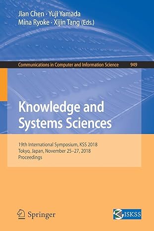 knowledge and systems sciences 19th international symposium kss 2018 tokyo japan november 25 27 2018