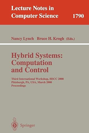 hybrid systems computation and control third international workshop hscc 2000 pittsburgh pa usa march 2000