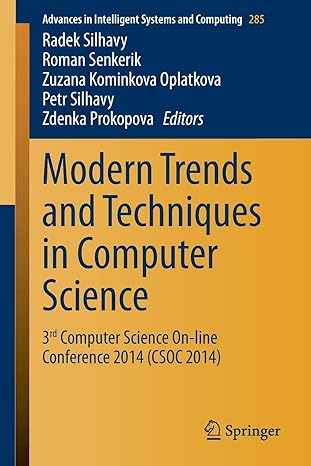 modern trends and techniques in computer science 3rd computer science on line conference 2014 csoc 2014 1st
