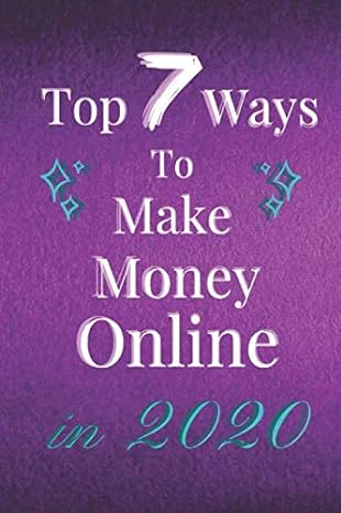 top 7 ways to make money online in 2020 1st edition prosperity sisters ,courtney megan ,emily noelle
