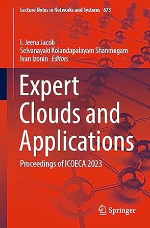 expert clouds and applications proceedings of icoeca 2023 1st edition i jeena jacob ,selvanayaki