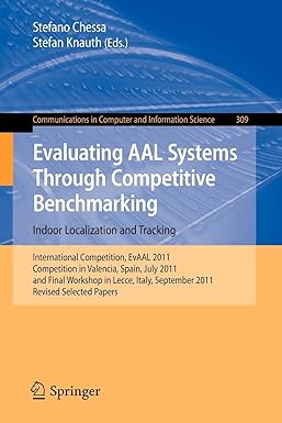 evaluating aal systems through competitive benchmarking indoor localization and tracking international