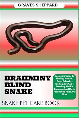 brahminy blind snake snake pet care book beginners guide to finding habitat care behavior feeding life cycle