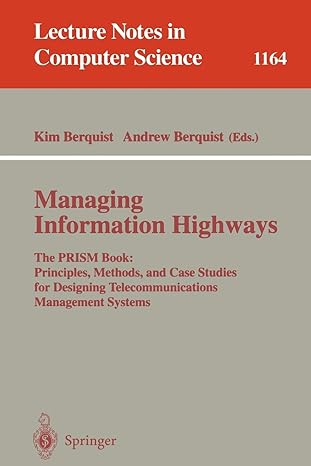 managing information highways the prism book principles methods and case studies for designing