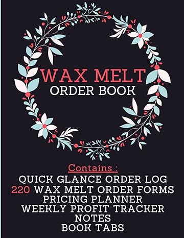 wax melt order book customer order forms for small business with log section the book contains 220 order