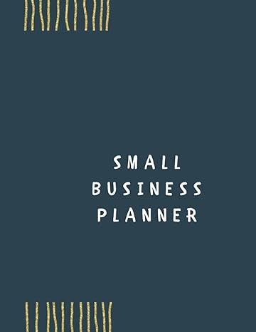 small business planner the essential tool for small business owners 53 pages 1st edition paul nhat b0cm2lp29r